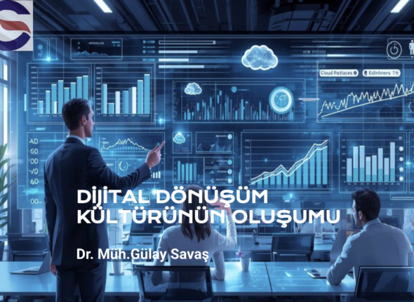 Dijital Dönüşüm Kültürünü Oluşturmak